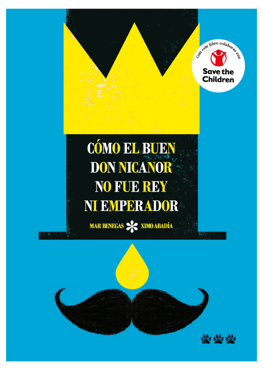 Cómo el buen Don Nicanor no fue rey ni emperador